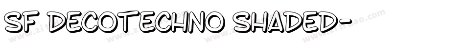 SF DecoTechno Shaded字体转换